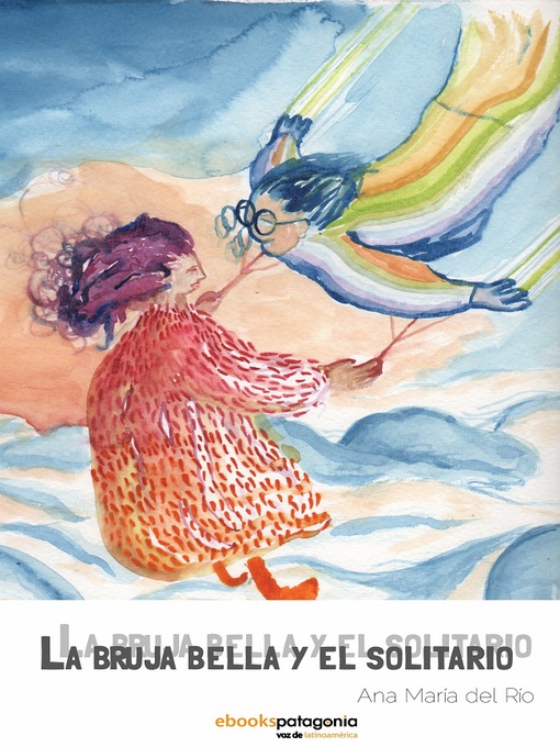 Title details for La Bruja Bella y El Solitario by Ana María del Río - Available